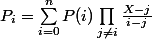 P_i=\sum_{i=0}^nP(i)\prod_{j\neq i}\frac{X-j}{i-j}